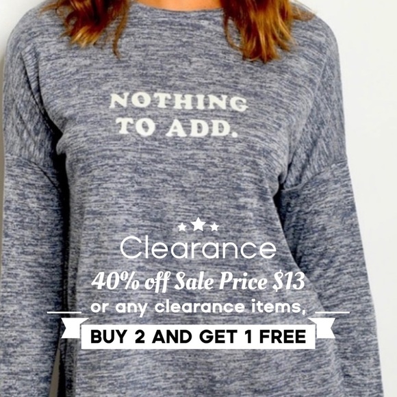 Long Sleeve Tee Printed "Nothing To Add" Size Large - Picture 10 of 11